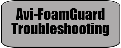 trouleshooting Avi-FoamGuard button